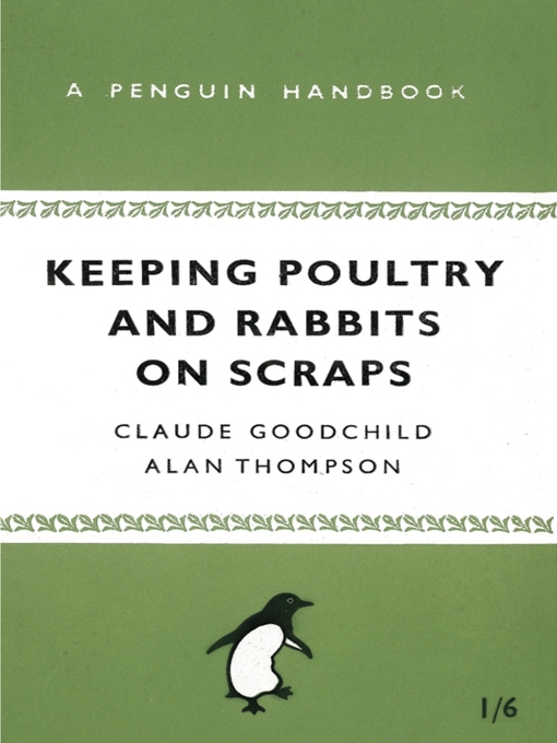 Cover image for Keeping Poultry and Rabbits on Scraps